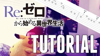 [TUTORIAL] Re:Zero OP2 - 'Paradisus-Paradoxum' FULL (Guitar Cover) MYTH & ROID | Re:ゼロから始める異世界生活