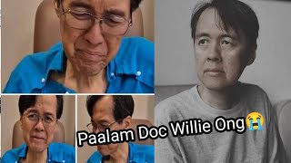 Just In: Doc Willie Ong Namamaalam Na!