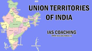 Union Territories Of India || List of Union Territories of India and Their Capitals