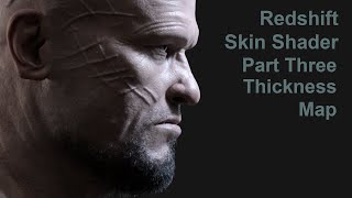 Redhsift SSS Skin part 3 - Thickness Map tweaking