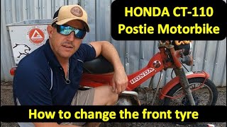 How to change a motorcycle tyre Honda ct110 postie bike #postie