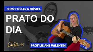 Como tocar a música Prato do Dia