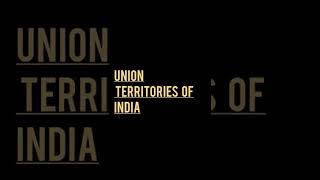 Union Territories of India | Union Territories by Jivisha for Kids