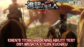 ATTACK ON TITAN SEASON 3 OST II EREN'S TITAN HARDENING TEST OST II MEGATA KYOJIN KUCHIKU