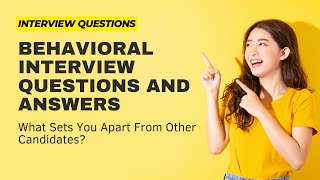 Common Behavioral Interview Questions And Answers For Job Applicants