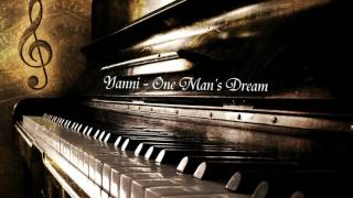 Yanni - "One Man's Dream"