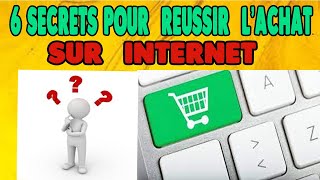 comment  réussir  l'achat  sur  internet : 8  secrets  pour y parvenir