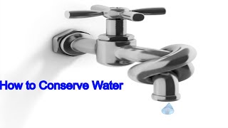 Water Conservation | How to Conserve Water | water management | integrated water management