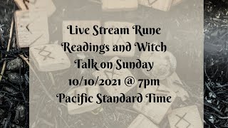 Live Stream Rune Readings and Witch Talk