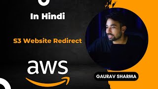 AWS Tutorials - 65 - How to Redirect in S3 Static Website From one to another ( in Hindi)