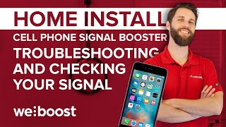 Checking Your Signal and Troubleshooting - Signal Booster Home Install Series (6 of 6) | weBoost