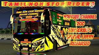 🎉💐🎁200 Subscribers Special Livery Releasing 🙏🎁🎉Tamil Non Stop Riders 🚦👍✌😎🎁🎁Bus Simulator Indonesia🚦