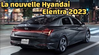 HYUNDAI ELANTRA 2023 - PREMIER REGARD ET REVUE visuelle (extérieur, intérieur, PRIX)