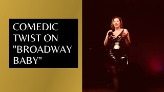 Comedic Snippet of Broadway Baby by Stephen Sondheim.