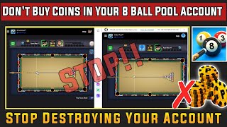 Don't Buy Coins Coins In 8 Ball Pool - Stop 🛑 Destroying Your 8 Ball Pool Account