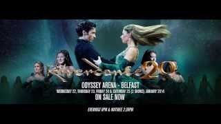 Riverdance 20 - The Anniversary Tour - Return to Belfast