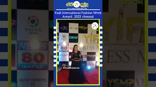 Yash International Fashion Week Award 2023 Chennai - #Modeling-2 #fashionshow #yifw #yifa #modeling