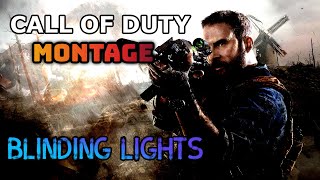 CALL OF DUTY MONTAGE - BLINDING LIGHTS