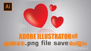 How to Save PNG || Adobe Illustrator  ||  How to Make the Image Background Transparent