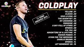 Coldplay Greatest Hits Song Full Album  Coldplay Best Music Playlist