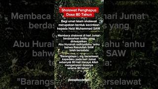 Sholawat penghapus dosa 80 tahun #shorts #sholawat #amalan #allah #islamicstatus