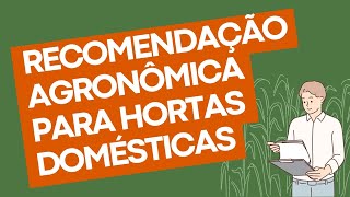 Agricultura doméstica com rigor científico