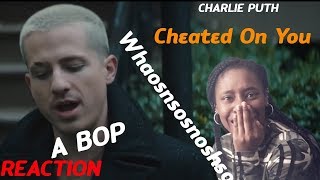 Cheating On You ~ Charlie Puth || REACTION