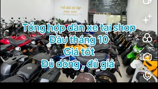 Tổng hợp dàn xe đầu tháng 10 tại shop Xuân Bình , Khách ghé tham khảo nha 🌹🧡#xuanbinh #binhduong