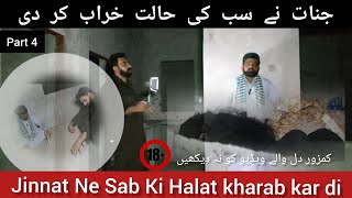 Jinnat Ne Sab Ki Halat kharab kar di 😱 | Part 4 | Ep : 166 #horrorshow