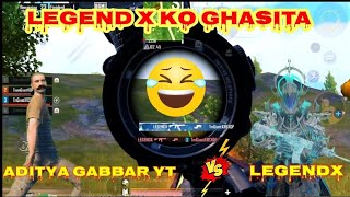 LegendX ko Ghasita 😂😂 funny commentary bgmi || Aditya Gabbar yt 😈 @LegendXBOi