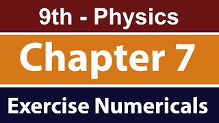 Ch 7 Numericals Solution with Diagrams | 9th Class | Physical Properties of Matter