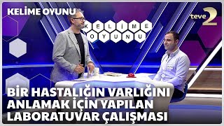 Bir hastalığın varlığını anlamak için yapılan laboratuvar çalışması | Kelime Oyunu