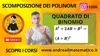 QUADRATO DI BINOMIO - SCOMPOSIZIONI - BASI MATEMATICHE