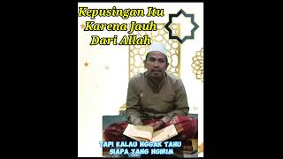 Kepusingan Itu Karena Jauh Dari Allah. #maulanaakbar #shorts #studyofislam