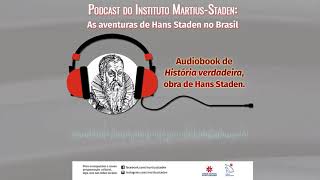 Hans Staden - História verdadeira  - Capítulos 52 e 53