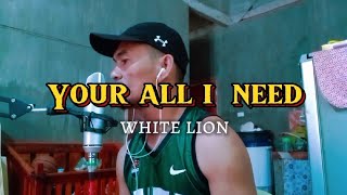 Your all i need | White Lion cover by Jaycari