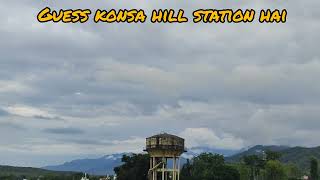 Mere Ghar se mountains ka view//Guess konsa hill station hai//Comment me jarur bataye