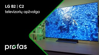 LG B2 ir C2 serijos OLED televizorių apžvalga