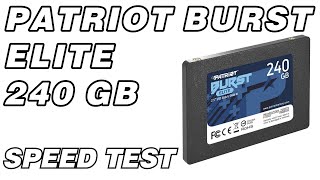 Patriot Burst Elite SSD 240GB Speed Test