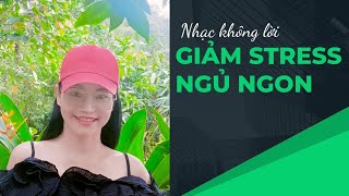 Nhạc Không Lời Dịu Êm Giúp Thư Giãn, Giảm Stress Và Ngủ Ngon Ngay Lập Tức- BÌNH VITAMIN