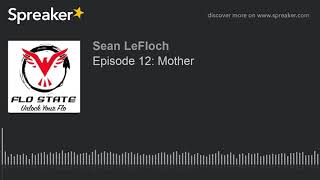 Episode 12: Mother