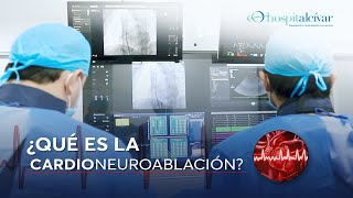 ¿Qué es la Cardioneuroablación?