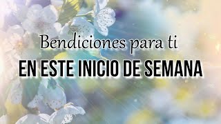 Bello mensaje motivacional para empezar la semana