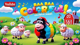 "🦙 Baa Baa COLORFUL Sheep Song 🌈 | Catchy Nursery Rhymes for Kids! 🎶"