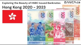 Exploring the Beauty of HSBC Issued Banknotes Hong Kong 2020   2023 Series 1 of 3