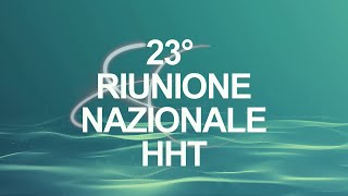 23° Riunione HHT diretta