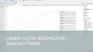 Selection Palette | LAND4 for ARCHICAD®