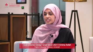 CUD Interior Design Grad Show 2021 I Amina Asfah