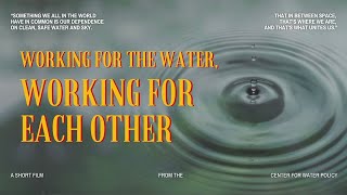 Working for the Water, Working for Each Other