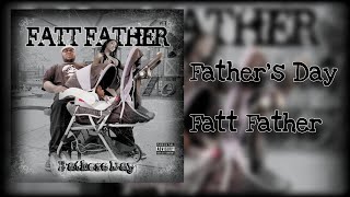 Fatt Father - Welcome